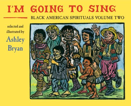 I’m Going to Sing, Black American Spirituals Volume Two